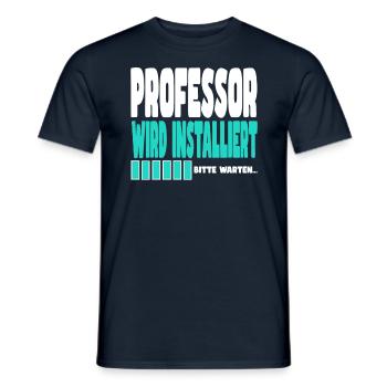 Professor wird installiert - Männer T-Shirt - Navy - Vorne - AI Model Male 178 light (178cm)