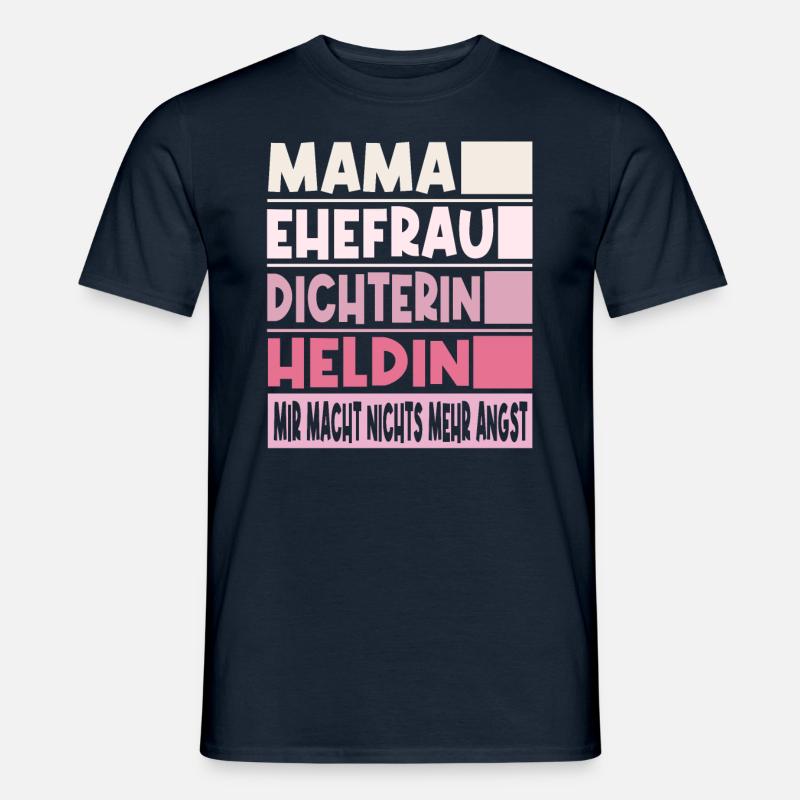 Dichterin Mama Ehefrau Heldin - Männer T-Shirt - Navy