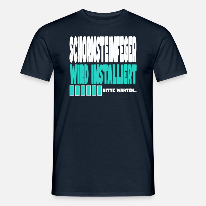 Schornsteinfeger wird installiert - Männer T-Shirt - Navy