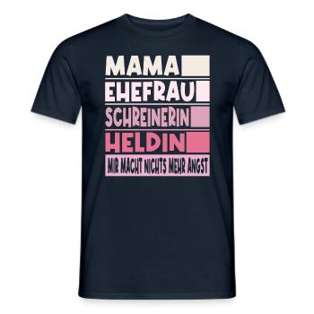 Schreinerin Mama Ehefrau Heldin - Männer T-Shirt - Navy - Vorne - AI Model Male 178 light (178cm)