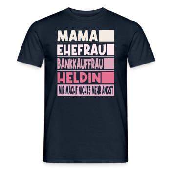 Bankkauffrau Mama Ehefrau Heldin - Männer T-Shirt - Navy - Vorne - AI Model Male 178 light (178cm)
