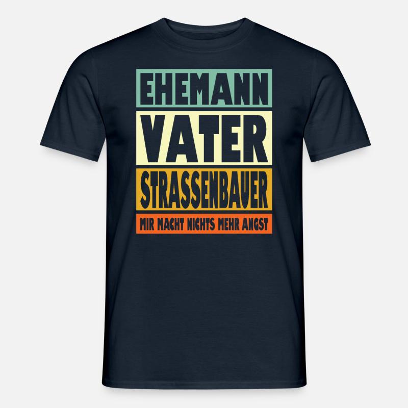Strassenbauer Vater Ehemann Held - Männer T-Shirt - Navy