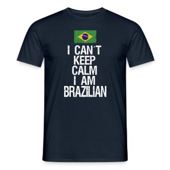 I can not Keep Calm I am Brazilian - Men's T-Shirt - navy - Front - AI Model Male 178 light (178cm)