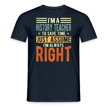 History teacher - Men's T-Shirt - navy - Front - AI Model Male 178 light (178cm)