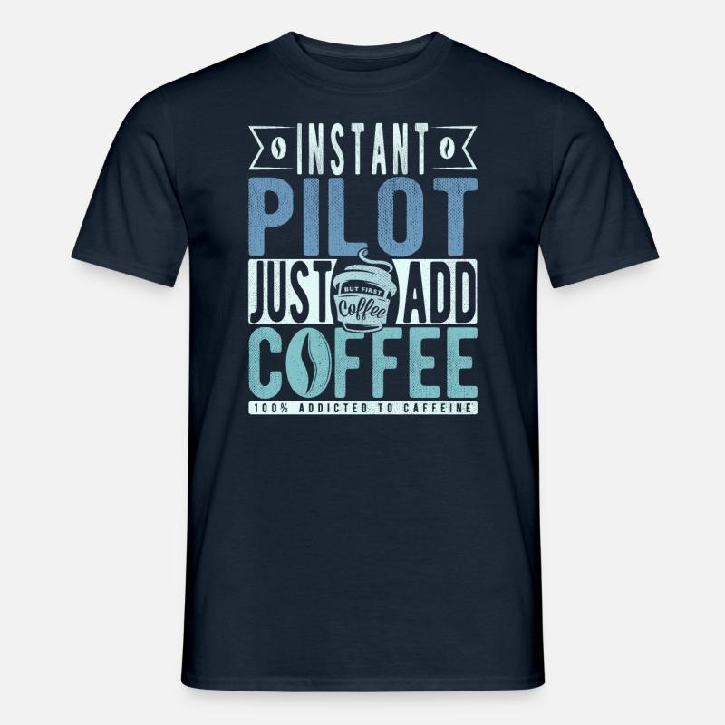 Pilot coffee saying - Men’s T-shirt - navy
