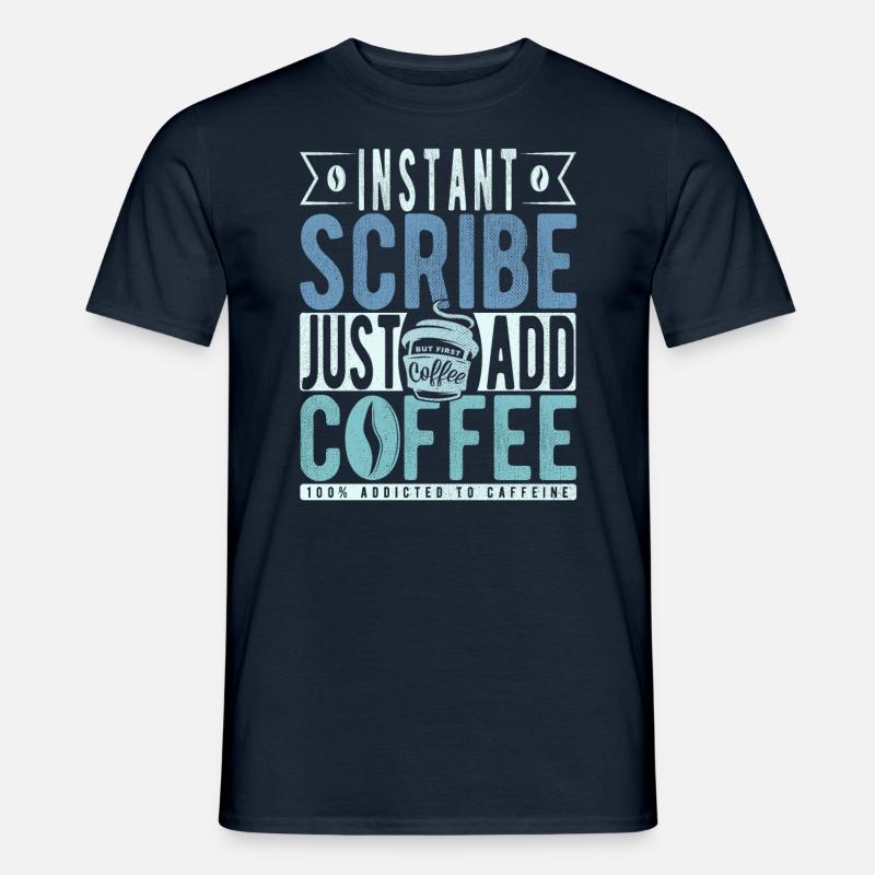 Schreiber Kaffee Spruch - Männer T-Shirt - Navy
