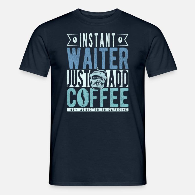 Kellner Kaffee Spruch - Männer T-Shirt - Navy