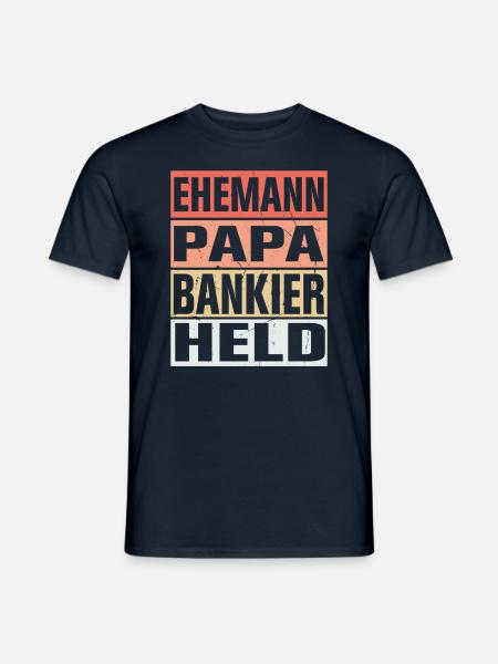Bankier Vater Ehemann Held - Männer T-Shirt - Navy
