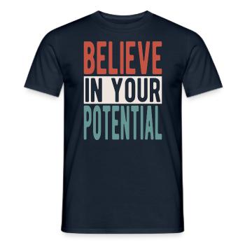 Believe in your potential - Men's T-Shirt - navy - Front - AI Model Male 178 light (178cm)