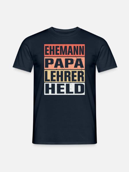 Lehrer Vater Ehemann Held - Männer T-Shirt - Navy