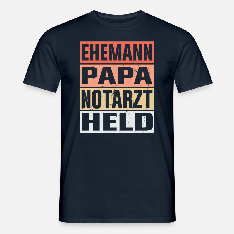 Notarzt Vater Ehemann Held - Männer T-Shirt - Navy