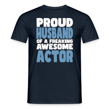 Proud wife of a damn good actor - Men's T-Shirt - navy - Front - AI Model Male 178 light (178cm)