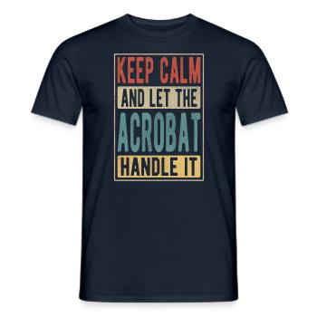 Akrobat Retro Geschenk - Männer T-Shirt - Navy - Vorne - AI Model Male 178 light (178cm)