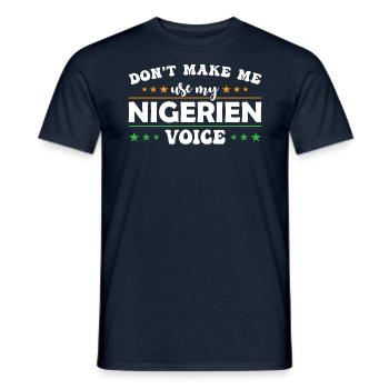 Don't let me use my Nigerien voice - Men's T-Shirt - navy - Front - AI Model Male 178 light (178cm)