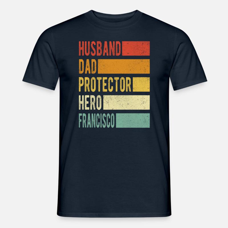 Francisco Name Papa Geschenk - Männer T-Shirt - Navy
