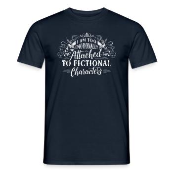I Am Too Emotionally Attached To Fictional - Men's T-Shirt - navy - Front - AI Model Male 178 light (178cm)