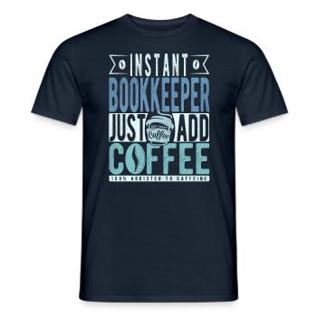 Instant-Buchhalter Fügen Sie einfach Kaffee hinzu - Männer T-Shirt - Navy - Vorne - AI Model Male 178 light (178cm)