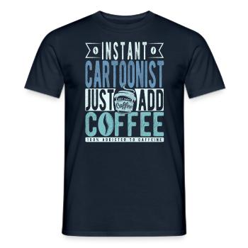 Instant-Karikaturist Fügen Sie einfach Kaffee hinzu - Männer T-Shirt - Navy - Vorne - AI Model Male 178 light (178cm)