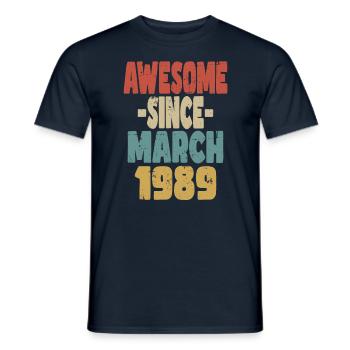 Awesome March 1989 - Men's T-Shirt - navy - Front - AI Model Male 178 light (178cm)