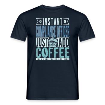 Instant-Compliance-Beauftragter fügen Sie einfach Kaffee hinzu - Männer T-Shirt - Navy - Vorne - AI Model Male 178 light (178cm)