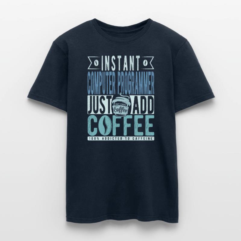 Instant Computer Programmer Just Add Coffee Men's T-shirt