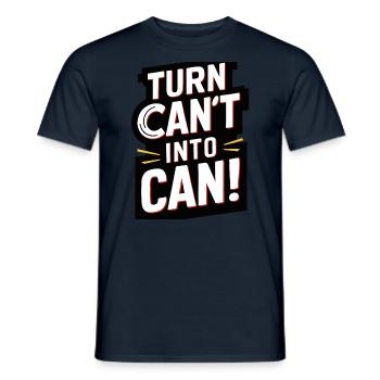 I can't turn into a can! - Men's T-Shirt - navy - Front - AI Model Male 178 light (178cm)