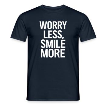 Worry Less Smile More Motivation - Men's T-Shirt - navy - Front - AI Model Male 178 light (178cm)