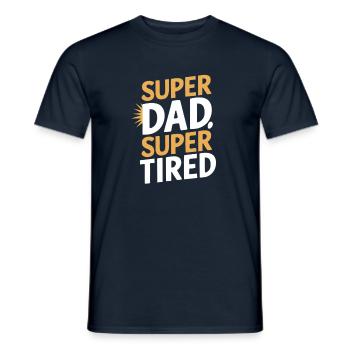 Super papa super fatigué sujet unique - T-shirt homme - marine - Devant - AI Model Male 178 light (178cm)