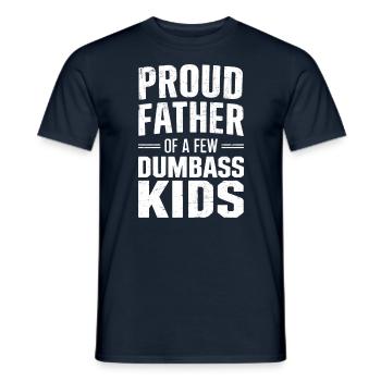 Proud father of a bunch of naughty kids - Men's T-Shirt - navy - Front - AI Model Male 178 light (178cm)