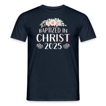 Getauft In Christus 2025 Blumenmuster - Männer T-Shirt - Navy - Vorne - AI Model Male 178 light (178cm)