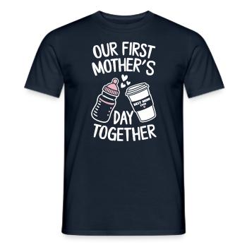 Unser Erster Muttertag Zusammen Best Mom Ever - Männer T-Shirt - Navy - Vorne - AI Model Male 178 light (178cm)