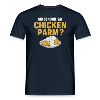 Quelqu’un a-t-il dit poulet parm ? Poulet Parme - T-shirt homme - marine - Devant - AI Model Male 178 light (178cm)
