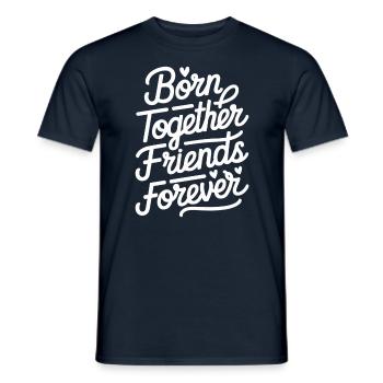 Born Together Friends Forever - Men's T-Shirt - navy - Front - AI Model Male 178 light (178cm)