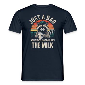 Just a daddy who always came back with the milk - Men's T-Shirt - navy - Front - AI Model Male 178 light (178cm)