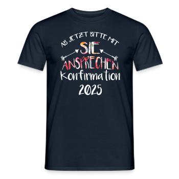 Ab jetzt bitte mit Sie ansprechen Konfirmation - Männer T-Shirt - Navy - Vorne - AI Model Male 178 light (178cm)