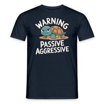 Vorsicht Passiv Aggressiv Schildkröte Humor - Männer T-Shirt - Navy - Vorne - AI Model Male 178 light (178cm)