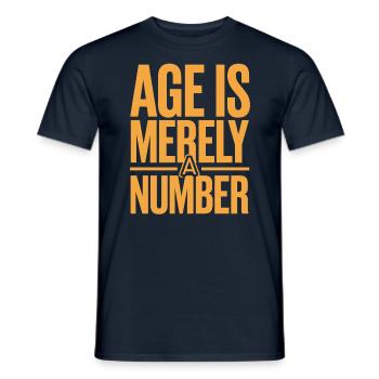 L’âge n’est qu’un chiffre Anniversaire vieillissant - T-shirt homme - marine - Devant - AI Model Male 178 light (178cm)