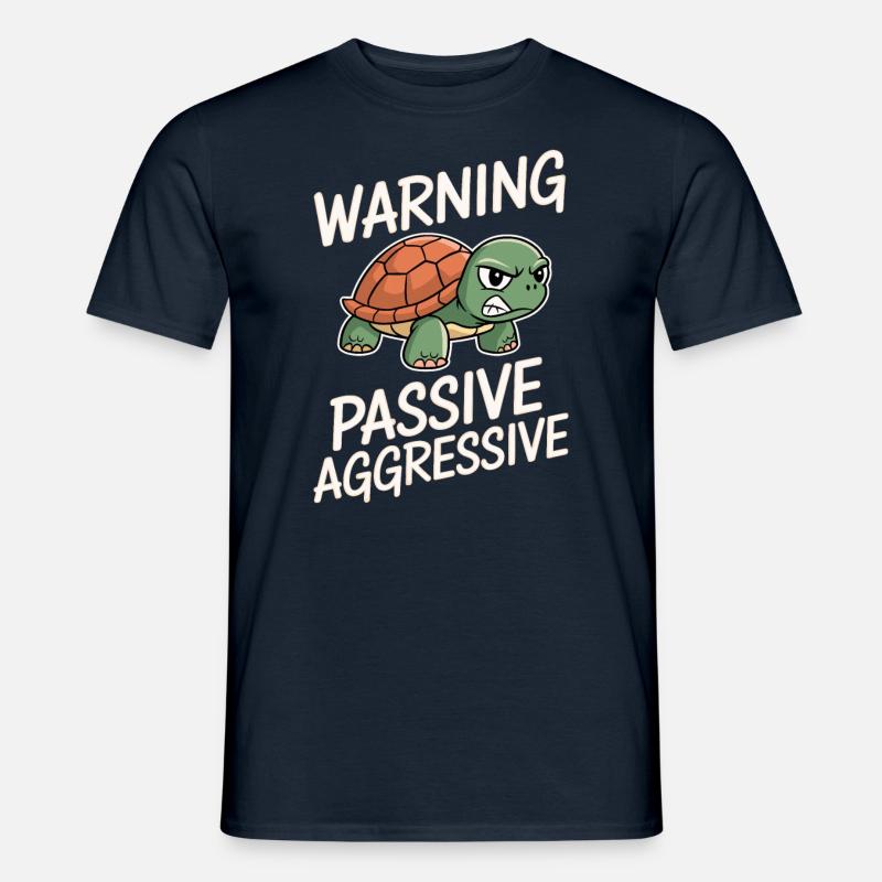 Warning Passive Aggressive Turtle - Men’s T-shirt - navy