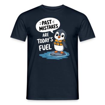 Vergangene Fehler Sind Der Treibstoff Von Heute - Männer T-Shirt - Navy - Vorne - AI Model Male 178 light (178cm)