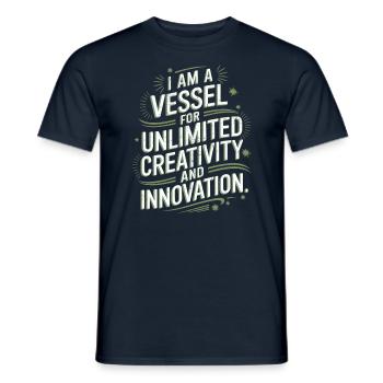 Je suis un réceptacle pour une créativité et une créativité illimitées. - T-shirt homme - marine - Devant - AI Model Male 178 light (178cm)