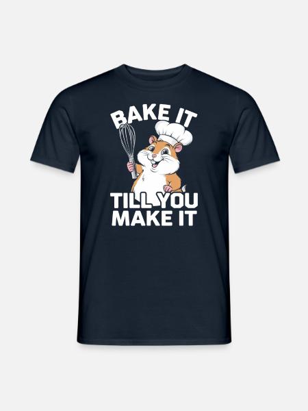 Backe Es Bis Du Es Schaffst Hamster Koch - Männer T-Shirt - Navy