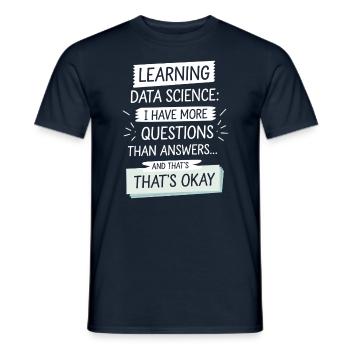 Learn Data Science: More Questions Than Answers - Men's T-Shirt - navy - Front - AI Model Male 178 light (178cm)