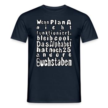 Si le plan A ne fonctionne pas... - T-shirt homme - marine - Devant - AI Model Male 178 light (178cm)