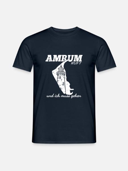Amrum ruft und ich muss gehen - Männer T-Shirt - Navy