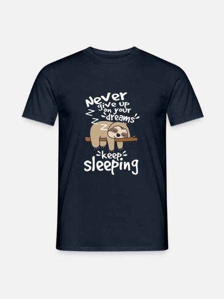 Sloth give up your dreams - Men's T-Shirt - navy