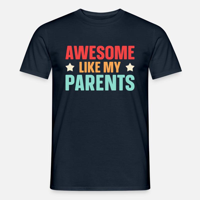 Fantastisk som mine forældre - Mænd T-shirt - marineblå