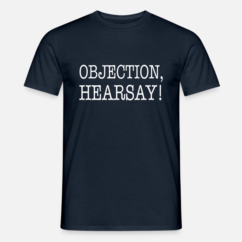 Objection Hearsay - Männer T-Shirt - Navy