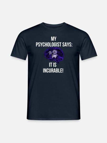 my psychologist says: Incurable Brettspiel Spieler - Männer T-Shirt - Navy