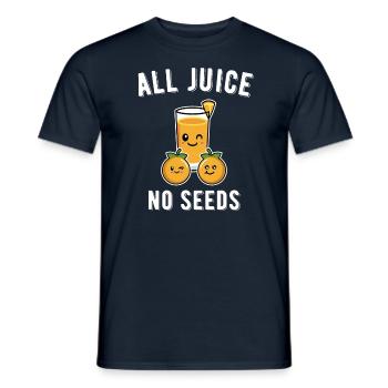 Lustiges Vasektomie Shirt - All Juice No Seeds - Männer T-Shirt - Navy - Vorne - AI Model Male 178 light (178cm)