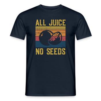Funny Vasectomy Shirt - All Juice No Seeds - Men's T-Shirt - navy - Front - AI Model Male 178 light (178cm)